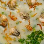 Cách nấu cháo hàu ngon tuyệt cú mèo mà lại bổ dưỡng cho cả gia đình